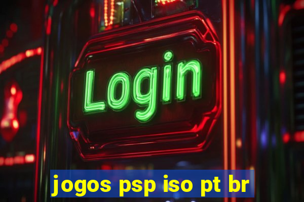 jogos psp iso pt br